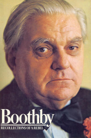 Boothby: Recollections of a Rebel (Hardcover)