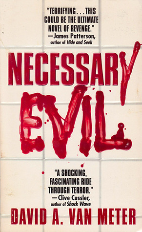 Necessary Evil