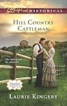 Hill Country Cattleman by Laurie Kingery Hill Country Cattleman by Laurie Kingery