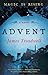 Advent (Advent Trilogy #1)