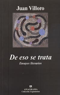 De eso se trata: Ensayos literarios