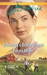 Johanna's Bridegroom (Hannah's Daughters, #6) Johanna's Bridegroom (Hannah's Daughters, #6)
