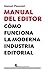 Manual del editor: Cómo fun...