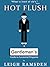 Hot Flush: A Gentleman's Guide to Lavatorial Etiquette