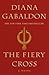 The Fiery Cross (Outlander, #5)