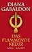 Das flammende Kreuz (Die Highlander Saga, #5)