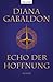 Echo der Hoffnung (Outlander, #7)