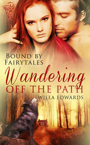 Wandering Off the Path (Bound by Fairytales #1)