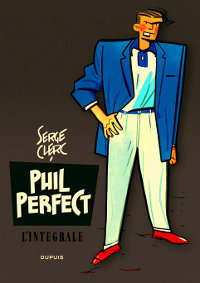 Phil Perfect - L'intégrale (Hardcover)