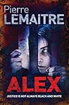 Alex by Pierre Lemaitre