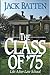 The Class of '75: Life Afte...
