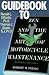 Guidebook to Zen and the Art of Motorcycle Maintenance by Ronald L. DiSanto