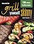Char-Broil's Grill Yourself...