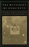 The Mysteries of Godliness: A History of Mormon Temple Worship