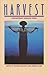 Harvest: Contemporary Mormo...