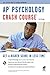 AP® Psychology Crash Course...