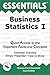 Business Statistics I Essentials (Volume 1) (Essentials Study Guides)