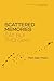 Scattered Memories