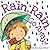 Rain, Rain, Go Away