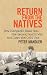 Return from the Natives: Ho...