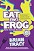 Eat That Frog by Brian Tracy