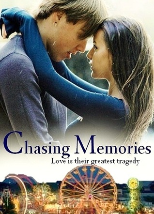 Chasing Memories (Kindle Edition)