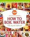How to Boil Water by Jennifer Darling
