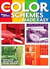 New Color Schemes Made Easy (Better Homes and Gardens) (Better Homes and Gardens Home)