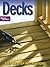 Decks (Better Homes and Gardens) (Better Homes and Gardens Home)