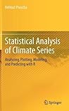 Statistical Analysis of Climate Series: Analyzing, Plotting, Modeling, and Predicting with R