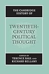 The Cambridge History of Twentieth-Century Political Thought (The Cambridge History of Political Thought)