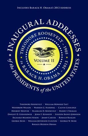 Inaugural Addresses of the Presidents V2 (Applewood Books)