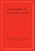 Foundations of Perturbative QCD (Cambridge Monographs on Particle Physics, Nuclear Physics and Cosmology, Series Number 32)