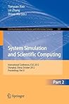 System Simulation and Scientific Computing, Part II: International Conference, ICSC 2012, Shanghai, China, October 27-30, 2012. Proceedings, Part II ... in Computer and Information Science, 327)