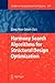 Harmony Search Algorithms for Structural Design Optimization (Studies in Computational Intelligence, 239)