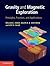 Gravity and Magnetic Exploration: Principles, Practices, and Applications