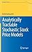 Analytically Tractable Stochastic Stock Price Models by Archil Gulisashvili