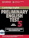 Cambridge Preliminary English Test 5 Self-study Pack (includes Audio CD)