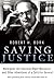 Saving Justice by Robert H. Bork