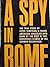 A Spy in Rome