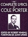 The Complete Lyrics of Cole Porter by Cole Porter