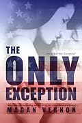 The Only Exception