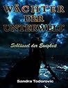 Wächter der Unterwelt - Schlüssel der Ewigkeit by Sandra Todorovic
