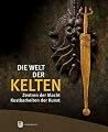Die Welt der Kelt...