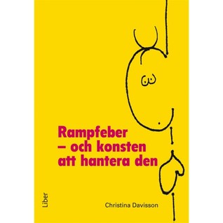 Rampfeber - och konsten att hantera den