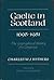 Gaelic in Scotland, 1698 - ...
