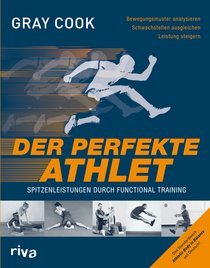 Der perfekte Athlet  Spitzenleistungen durch Functional Training
