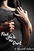 Find You in the Dark (Find You in the Dark, #1)