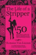 The Life of a Stripper
