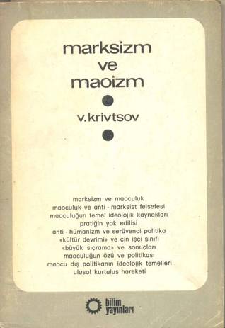 Marksizm ve Maoizm: Sovyet Basınından Bir Derleme